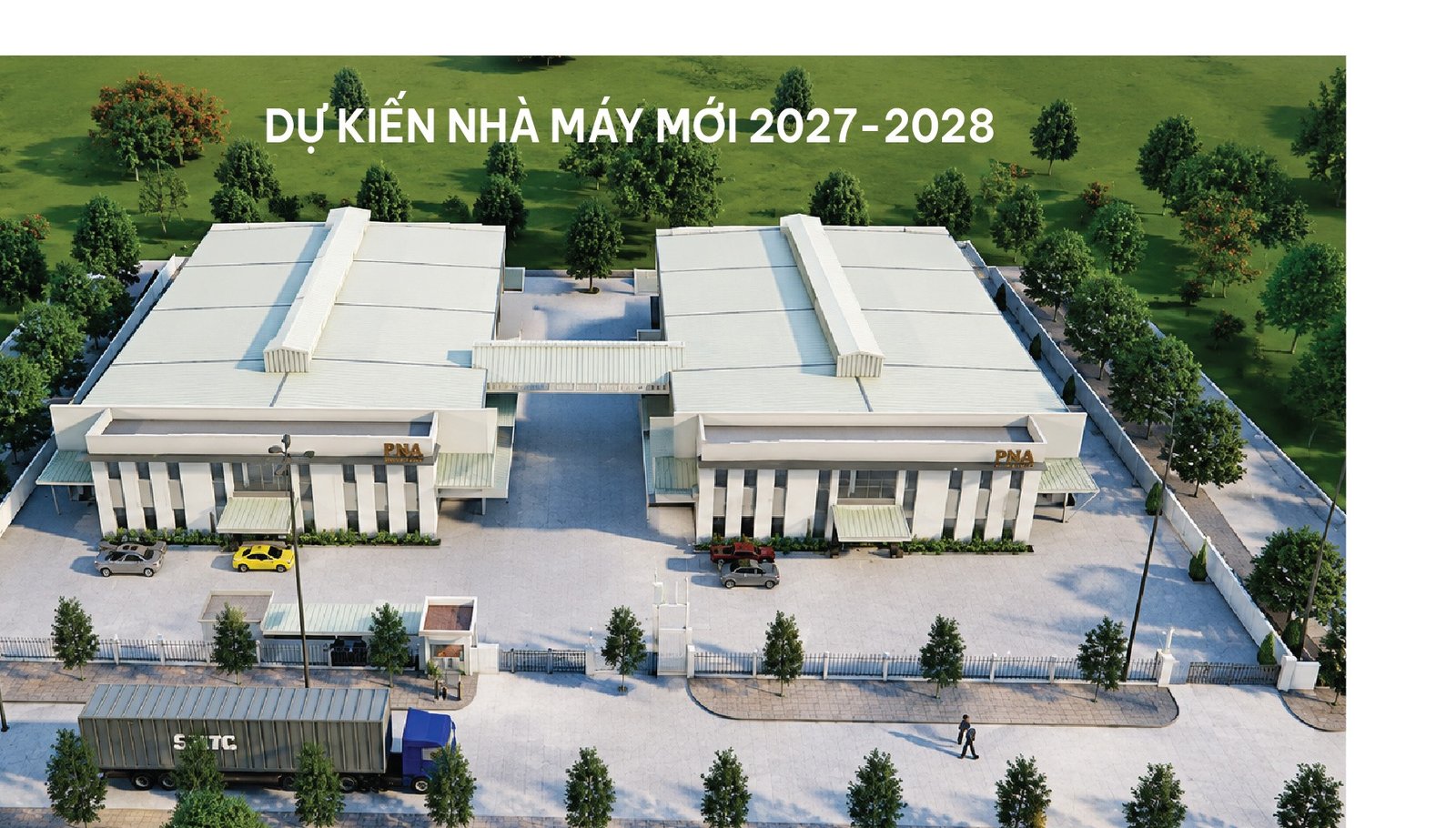 Phối cảnh nhà máy PNA giai đoạn mở rộng 2027-2028