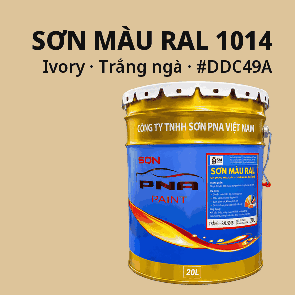 Sơn màu RAL 1014 Trắng ngà (Ivory) - pha theo hệ Epoxy, PU, Alkyd