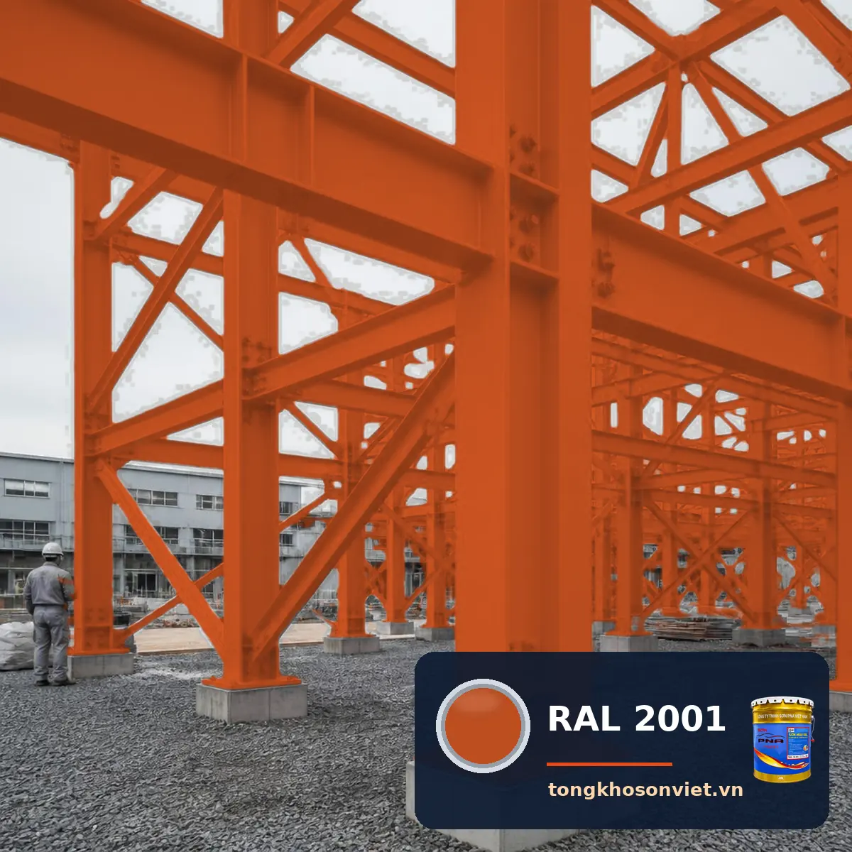 kết cấu thép nhà xưởng ngoài trời sơn phủ màu RAL 2001 Cam đỏ (Red orange)