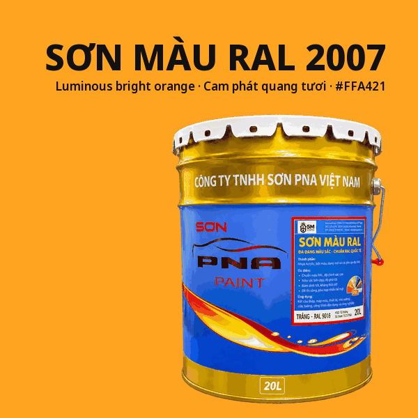 Sơn màu RAL 2007 Cam phát quang tươi (Luminous bright orange) - pha theo hệ Epoxy, PU, Alkyd