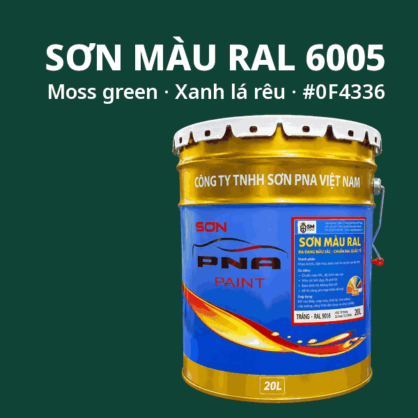 Sơn màu RAL 6005 Xanh lá rêu (Moss green) - pha theo hệ Epoxy, PU, Alkyd